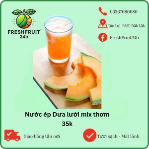 Nước ép dưa lưới mix thơm